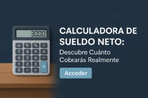 calculadora sueldo neto