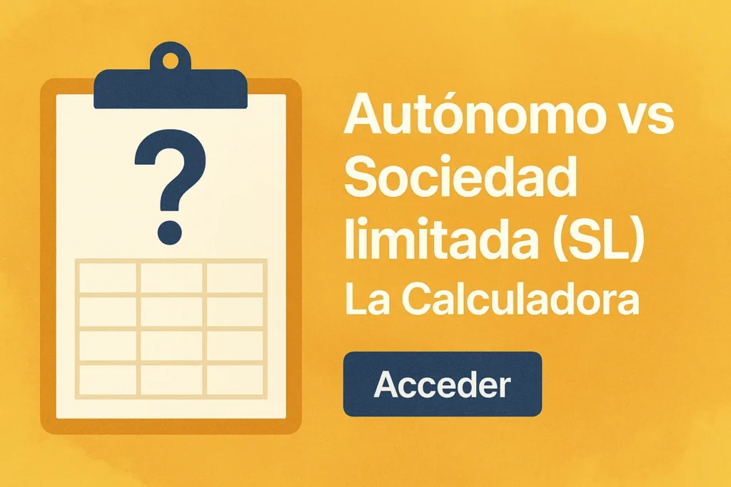 Autónomo vs Sociedad limitada (SL) | La Calculadora